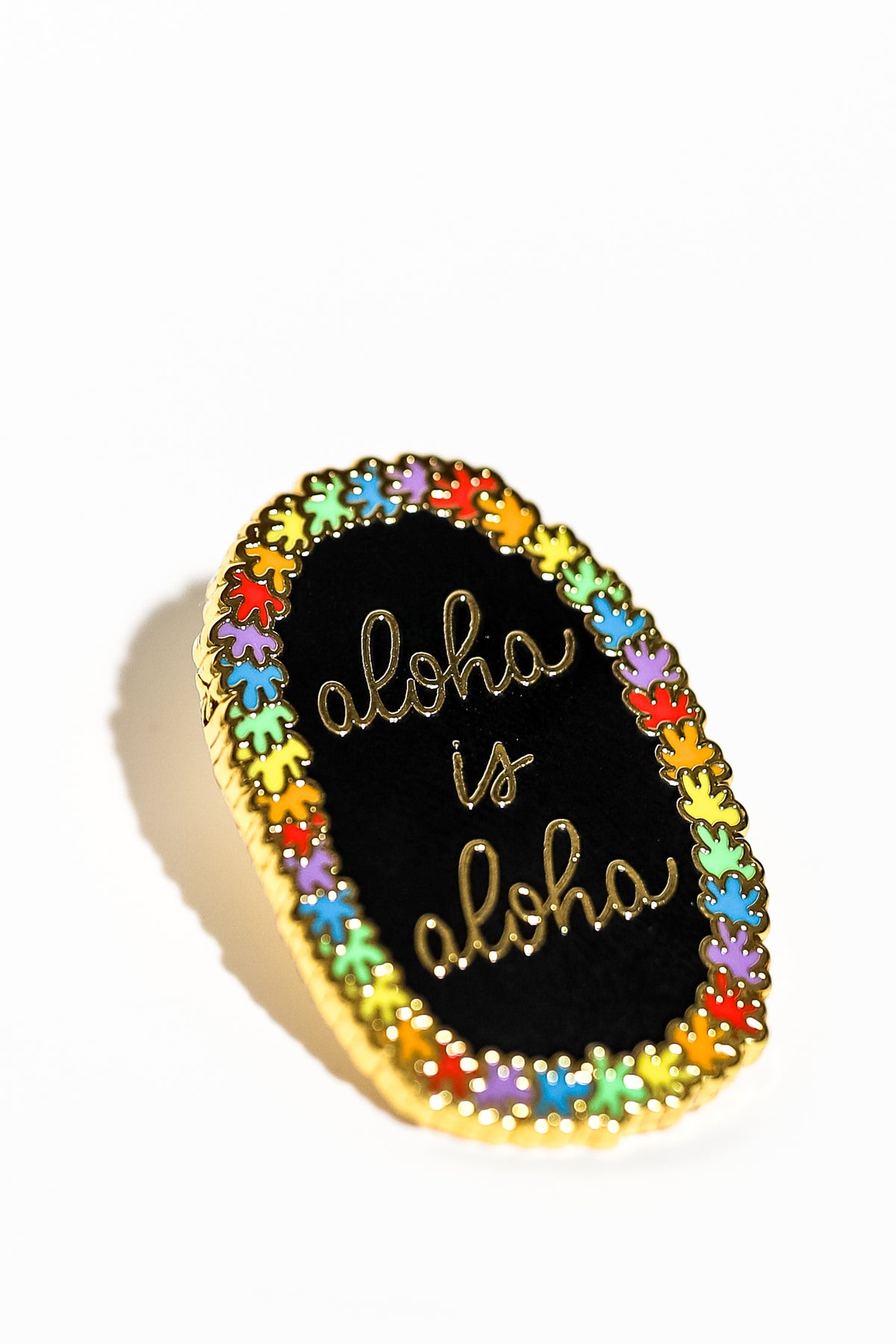 Aloha is Aloha Lei Pin