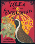 Kolea and the Kingʻs Crown