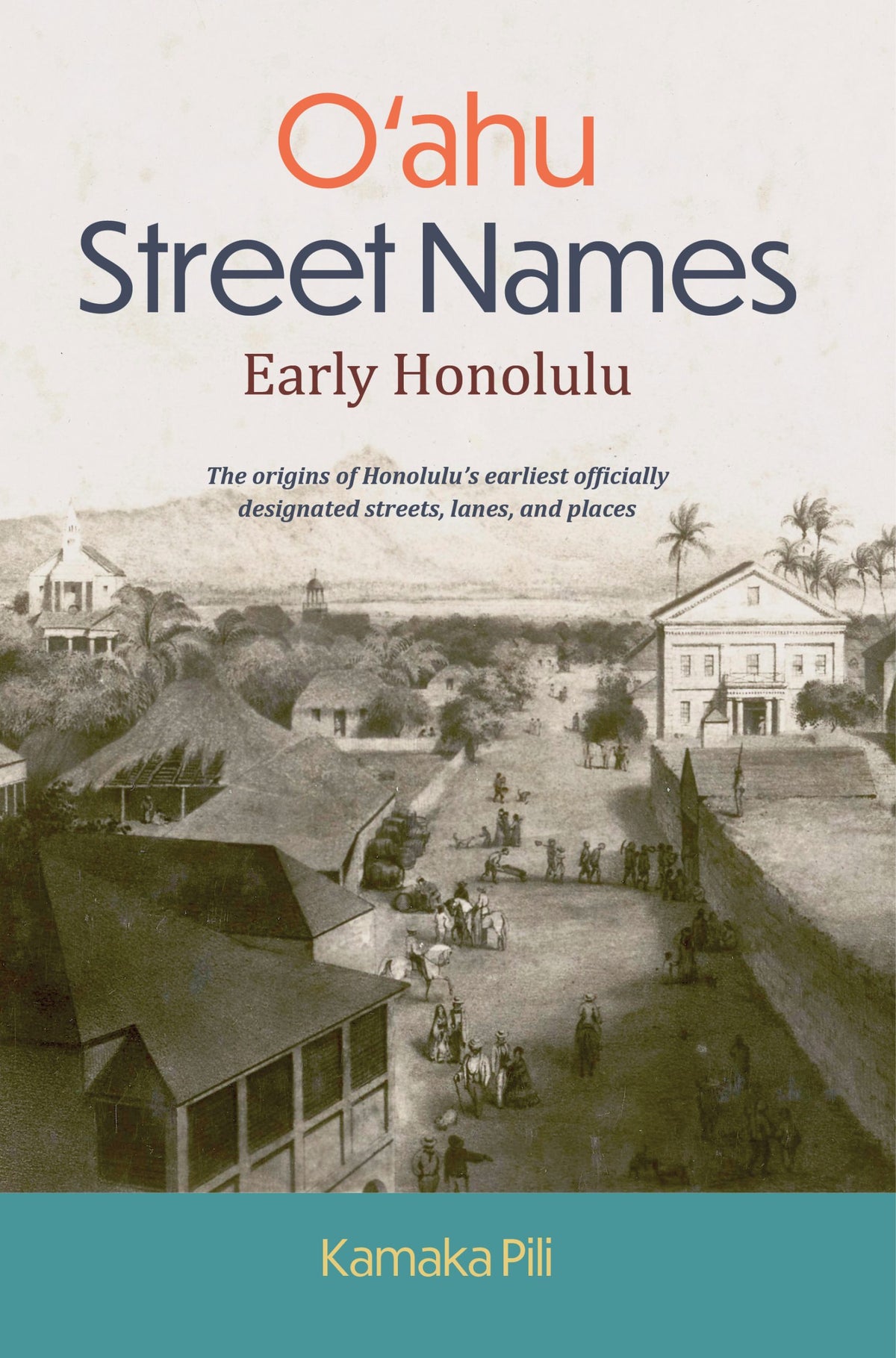 Oʻahu Street Names: Early Honolulu cover