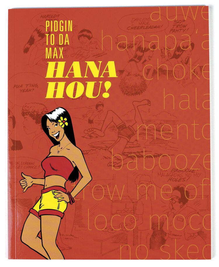 Pidgin to Da Max Hana Hou