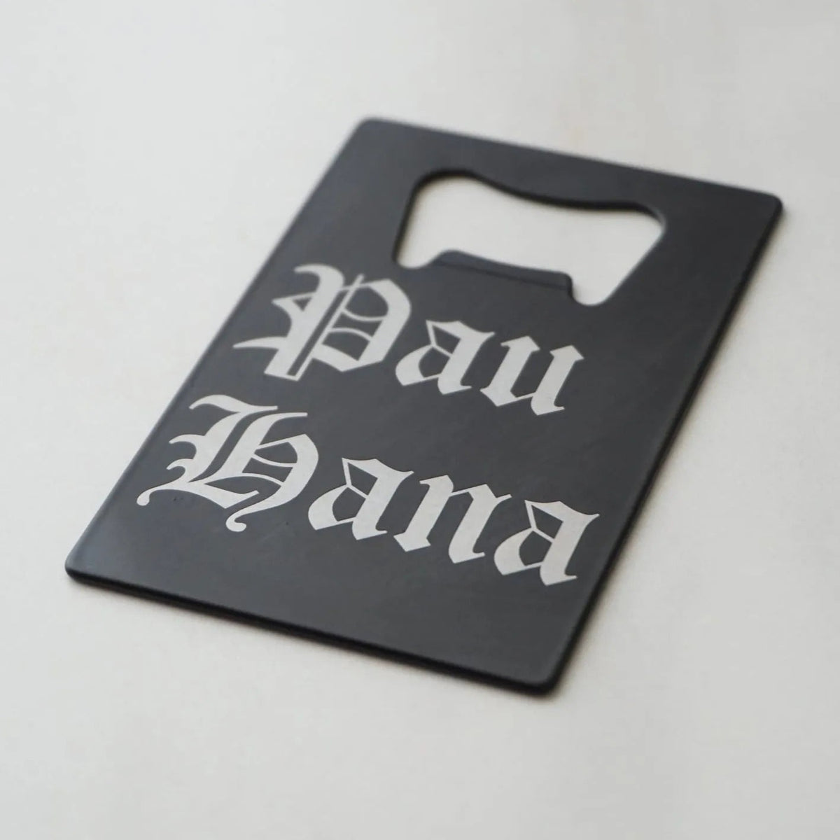 Pop-Up Mākeke - Hi Darling Shop - Stainless Steel Bottle Opener - Pau Hana - Front View