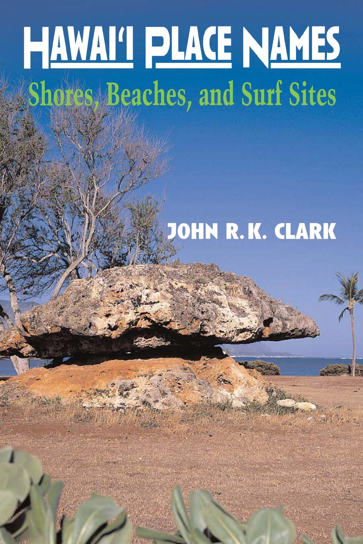 Hawaii Place Names: Shores, Beaches, and Surf Sites