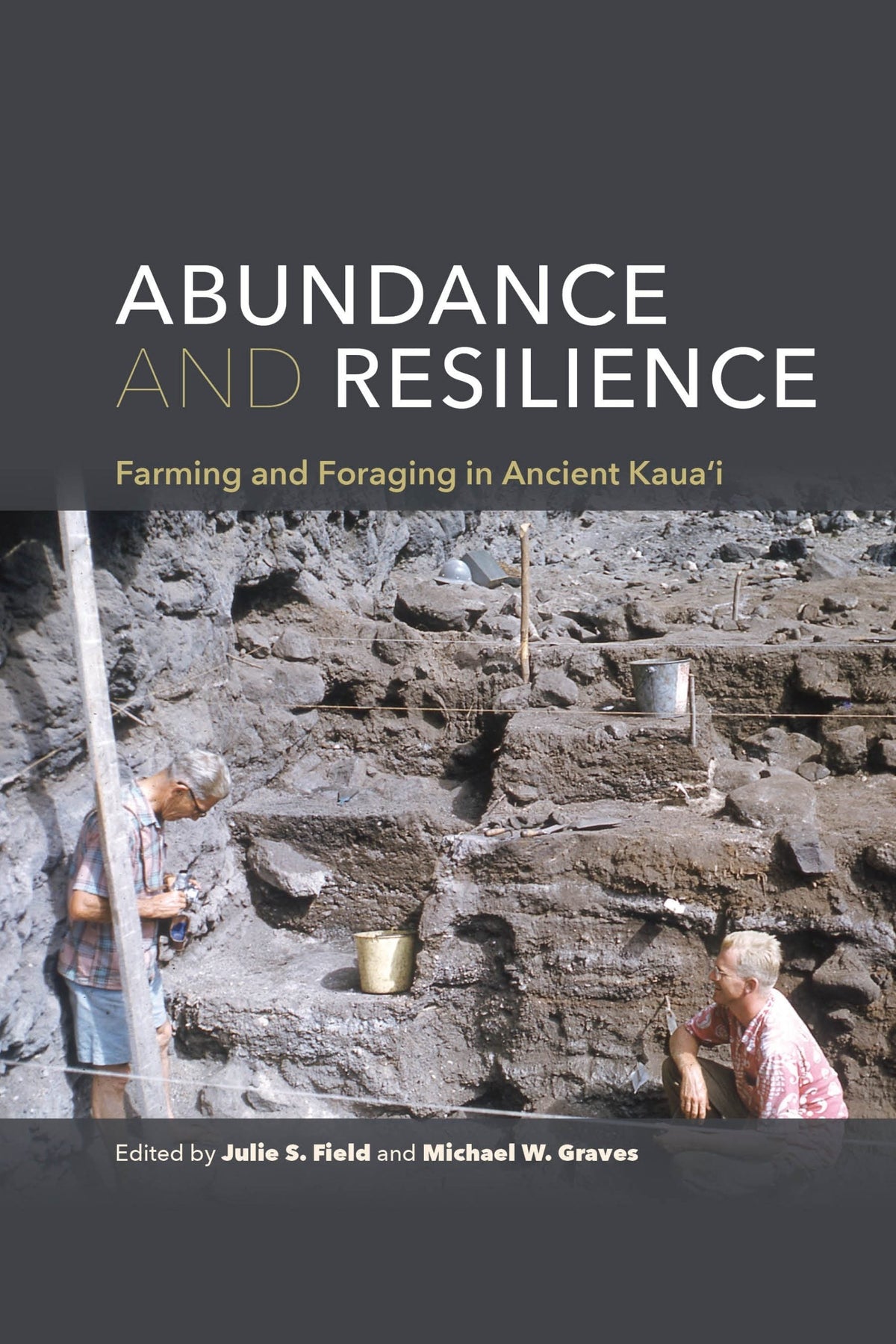 Abundance and Resilience: Farming and Foraging in Ancient Kauai