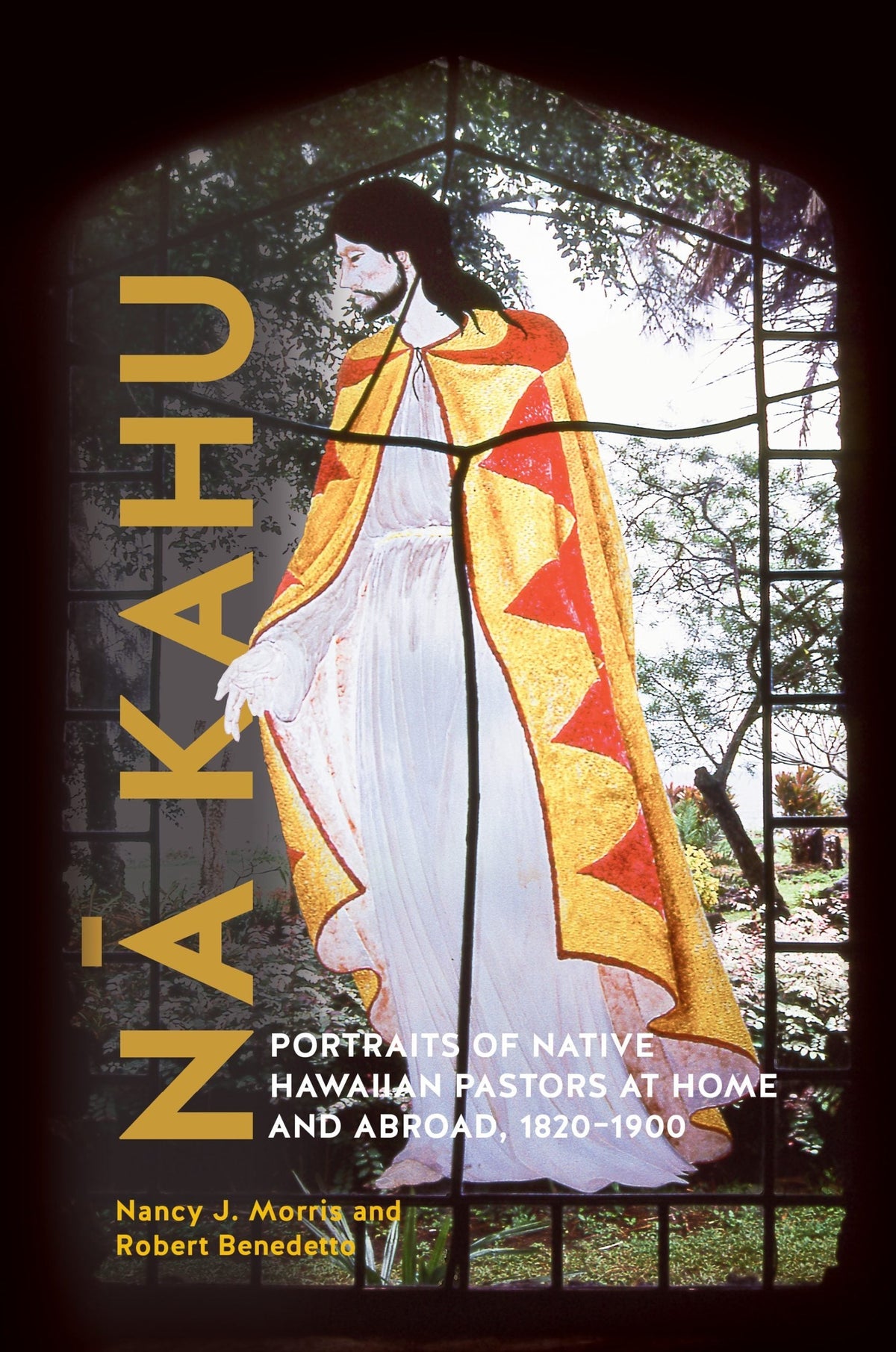 Na Kahu: Portraits of Native Hawaiian Pastors at Home and Abroad