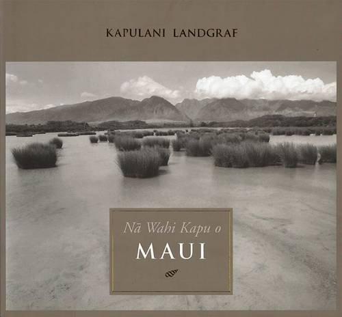 Pop-Up Mākeke - Native Books Inc. - Nā Wahi Kapu o Maui Hardcover Book - Front View